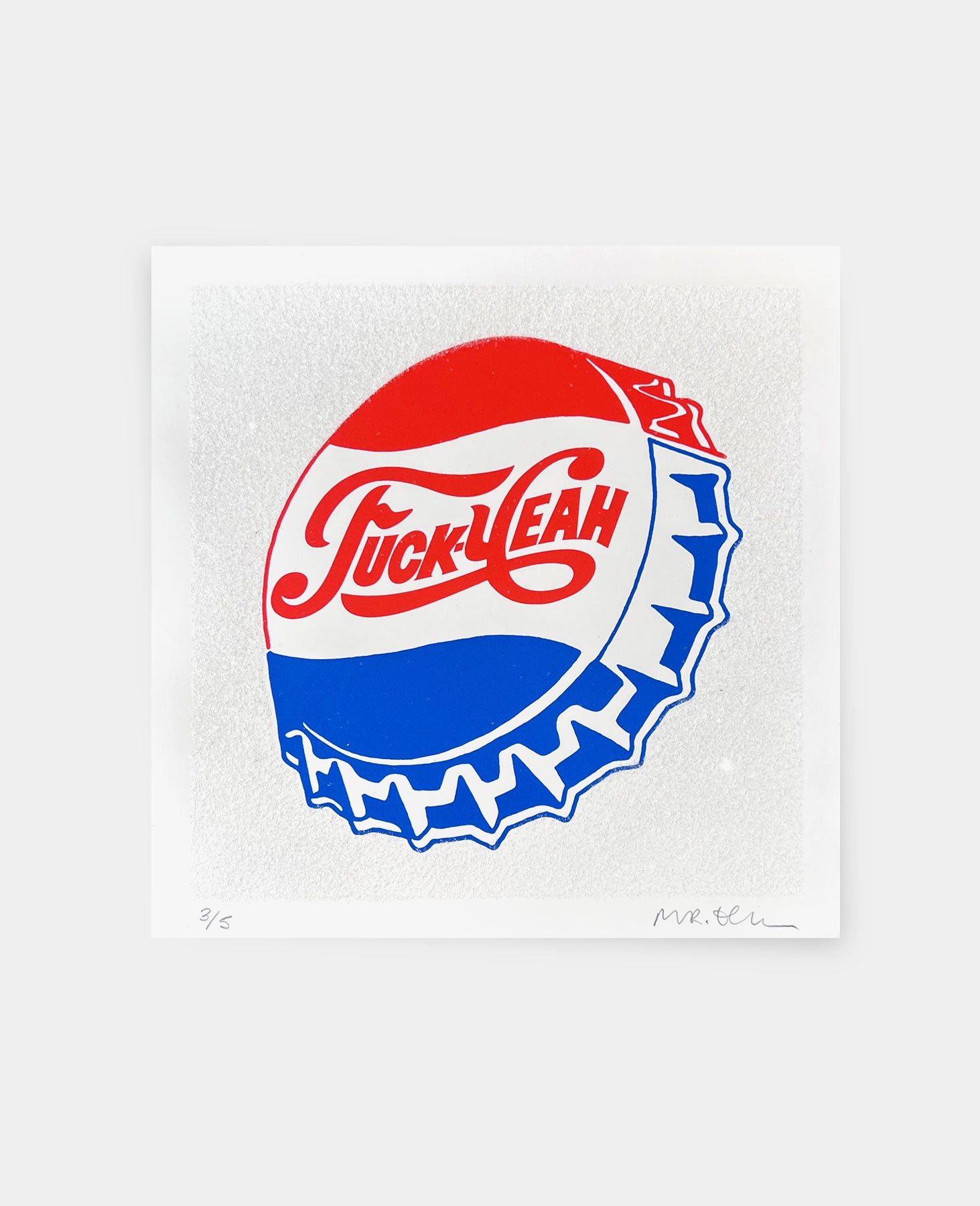 Fuck Yeah - Red, Blue and Diamond Dust - by Mr Edwards