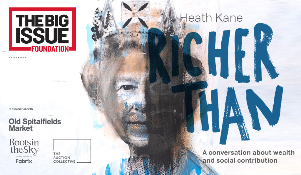 Richer Than - an exhibition in collaboration with The Big Issue