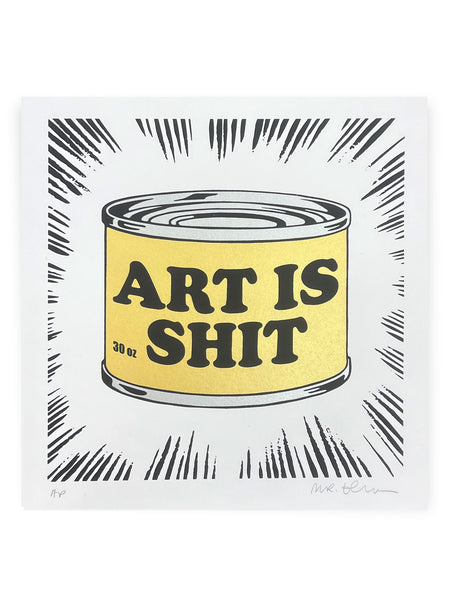 Art is Shit (Silver/Gold)- by Mr Edwards