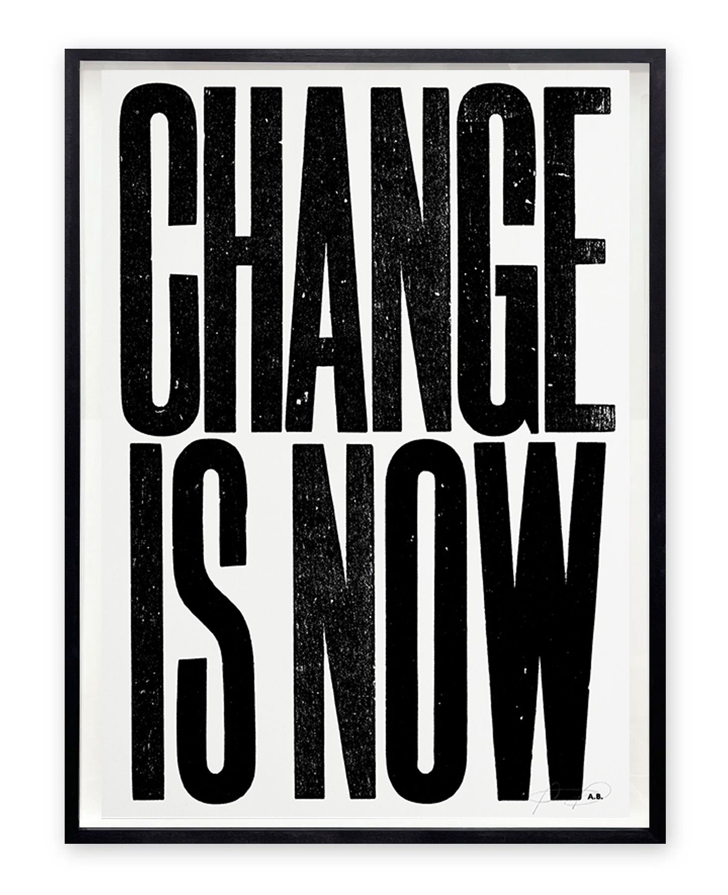 Change is Now by Anthony Burrill