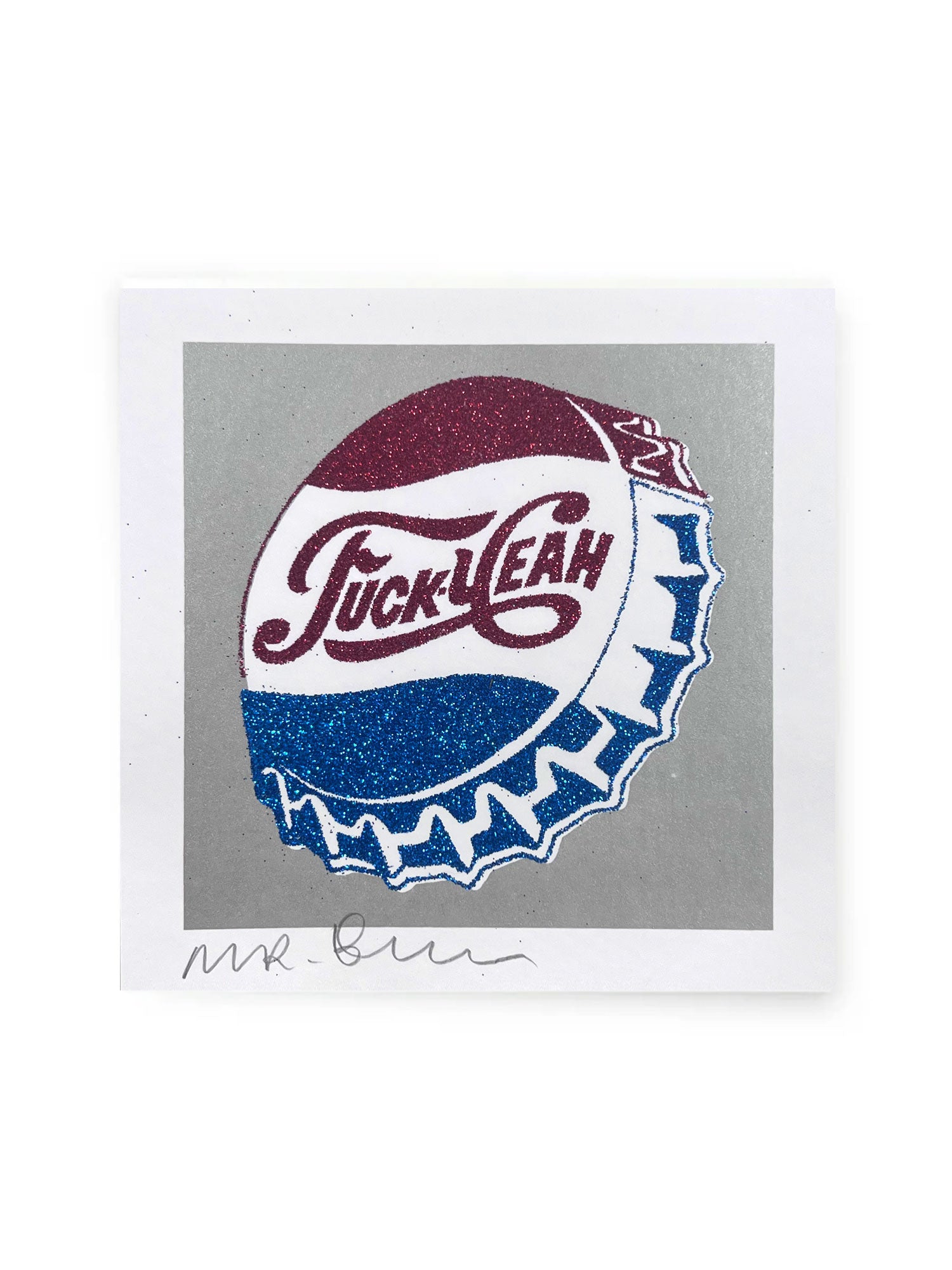 Fuck Yeah mini glitter edition - by Mr Edwards