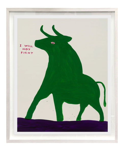 I Will Not Fight by David Shrigley