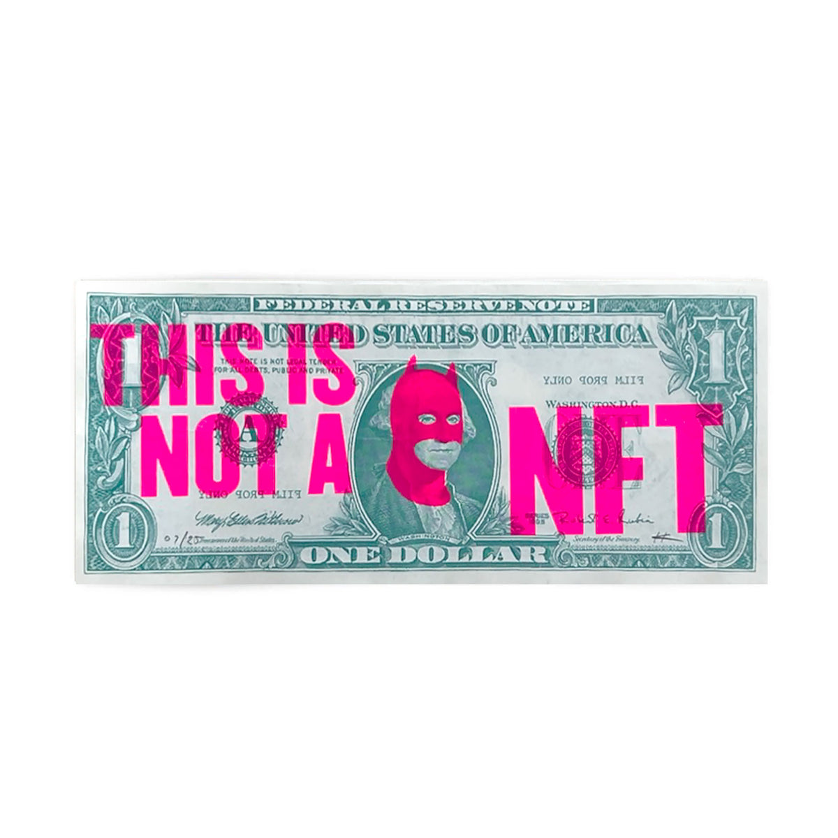 Prop Dollar Note with neon pink words 'This is Not A NFT' and overlaid batman mask, by Heath Kane