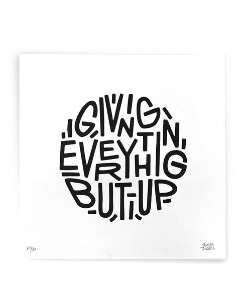 Giving Everything But Up by Vanessa Teodoro
