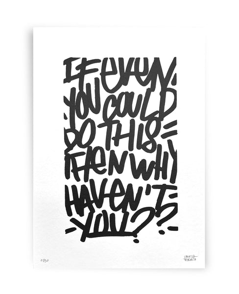 Why Haven't You? by Vanessa Teodoro