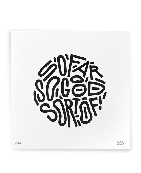 So Far So Good So Far by Vanessa Teodoro