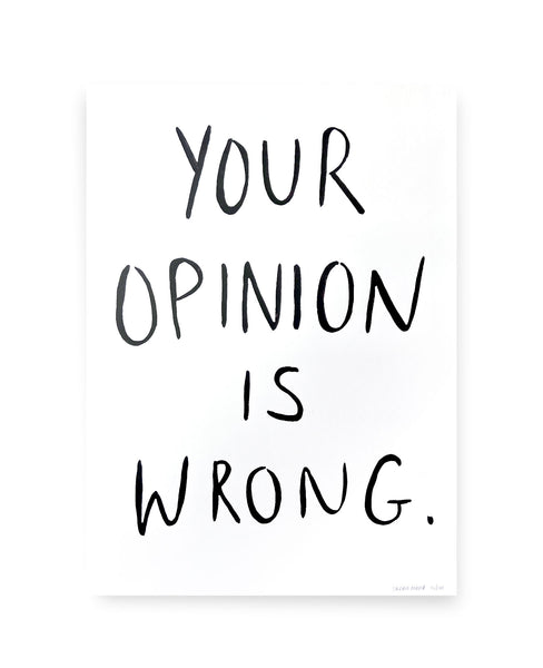 Your Opinion is Wrong by Sarah Maple