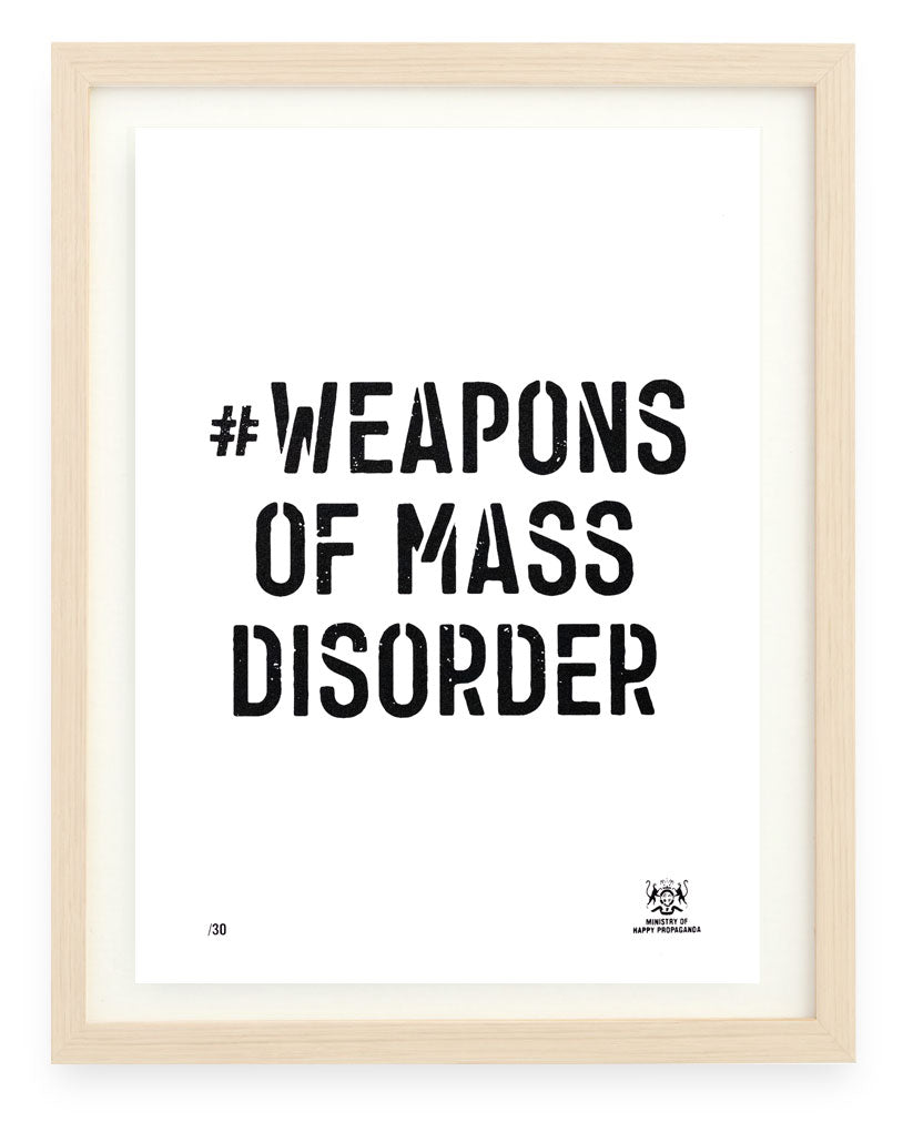 #Weapons Of Mass Disorder A4